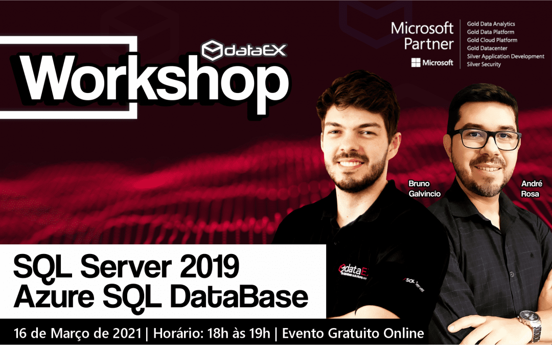 DataEx convida você a conhecer ﻿SQL Server 2019 – Azure SQL DataBase